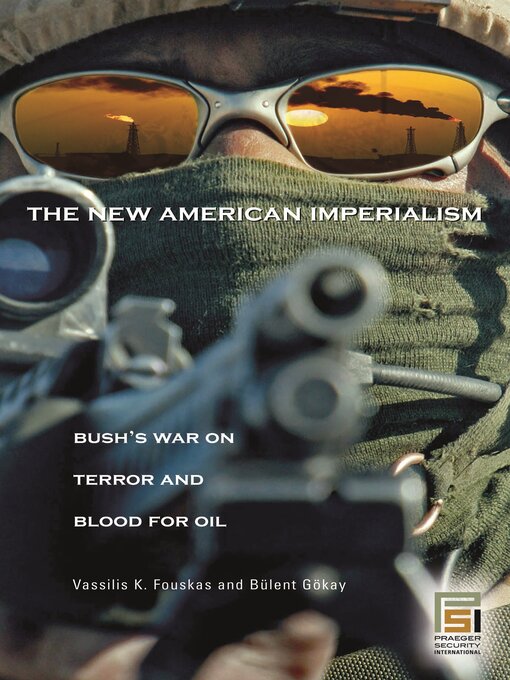 Title details for The New American Imperialism by Vassilis Fouskas - Available
